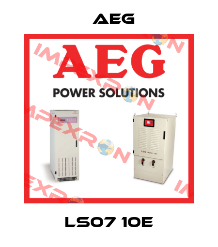 LS07 10E AEG