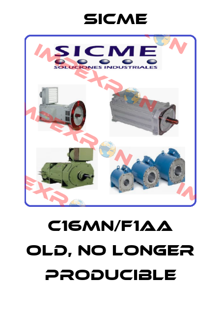 C16MN/F1AA old, no longer producible SICME