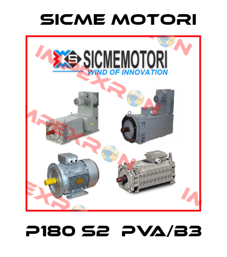P180 S2  PVA/B3 Sicme Motori