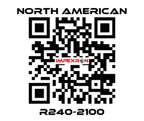 R240-2100 NORTH AMERICAN