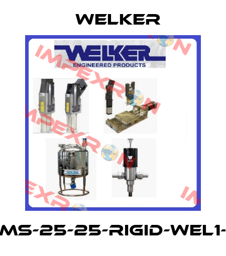 MMS-25-25-RIGID-WEL1-W Welker