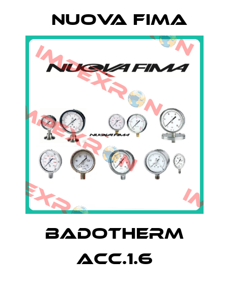 Badotherm ACC.1.6 Nuova Fima