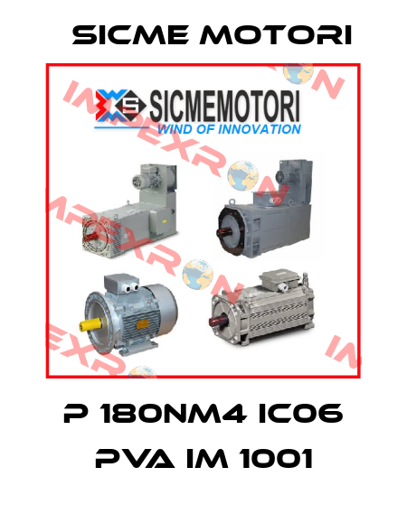 P 180NM4 IC06 PVA IM 1001 Sicme Motori