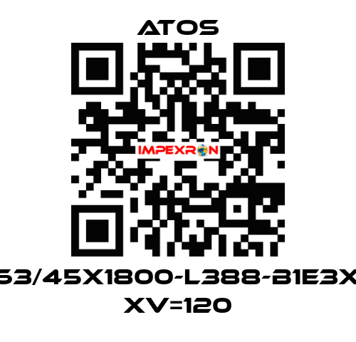CK-63/45X1800-L388-B1E3X1Z3 XV=120 Atos