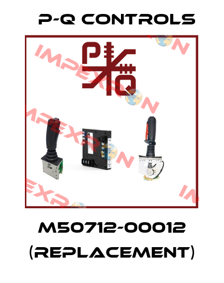 M50712-00012 (replacement) P-Q Controls