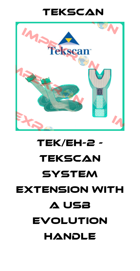 TEK/EH-2 - Tekscan system extension with a USB Evolution Handle Tekscan