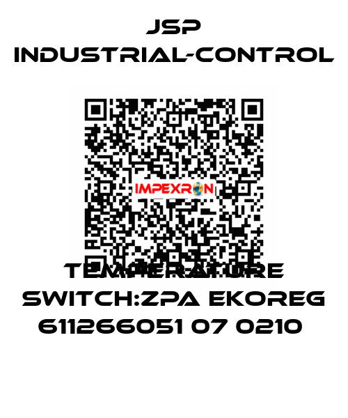 TEMPERATURE SWITCH:ZPA EKOREG 611266051 07 0210  JSP Industrial-Control