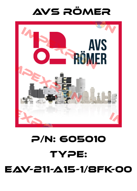P/N: 605010 Type: EAV-211-A15-1/8FK-00 Avs Römer