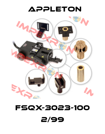 FSQX-3023-100 2/99 Appleton