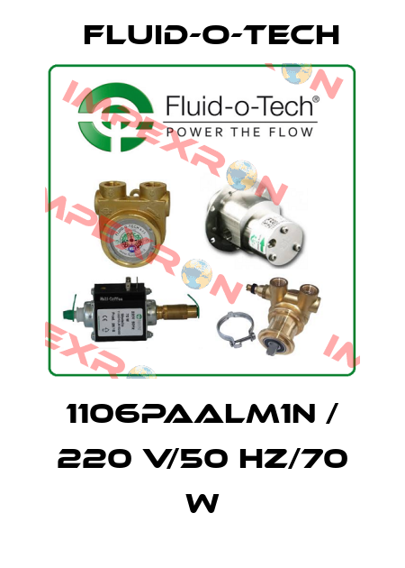 1106PAALM1N / 220 V/50 Hz/70 W Fluid-O-Tech
