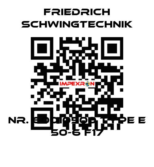 Nr. 60010500 Type E 50-6 F17 Friedrich Schwingtechnik