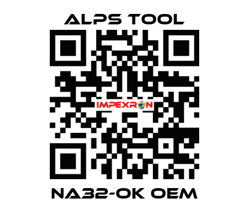 NA32-OK OEM ALPS TOOL