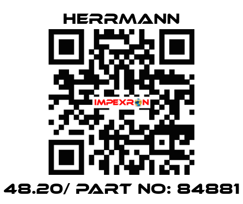 48.20/ part no: 84881 Herrmann