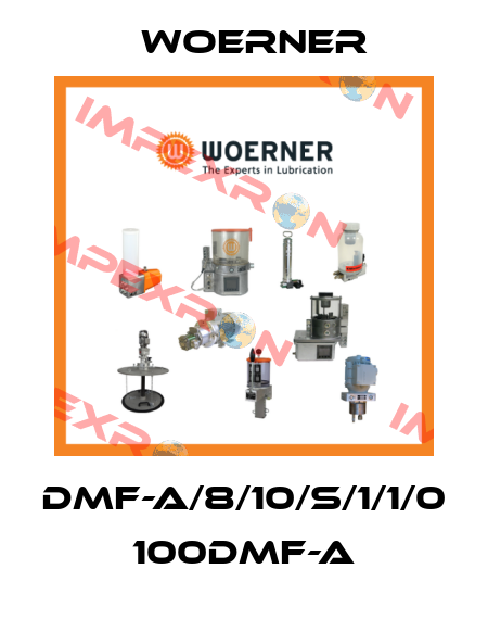 DMF-A/8/10/S/1/1/0 100DMF-A Woerner