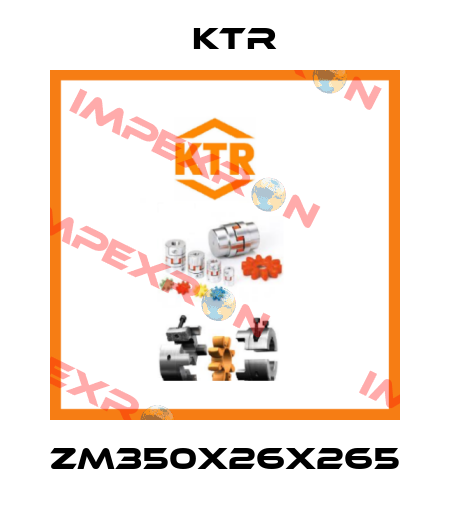 ZM350x26x265 KTR