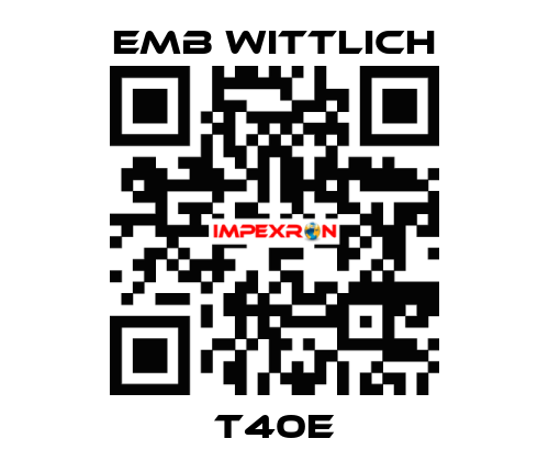 T40E EMB Wittlich