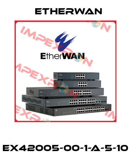  EX42005-00-1-A-5-10 Etherwan