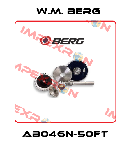 AB046N-50FT W.M. BERG