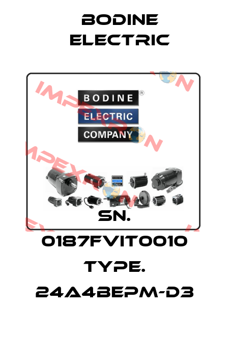 SN. 0187FVIT0010 TYPE. 24A4BEPM-D3 BODINE ELECTRIC