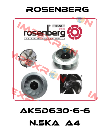 AKSD630-6-6 N.5KA  A4 Rosenberg