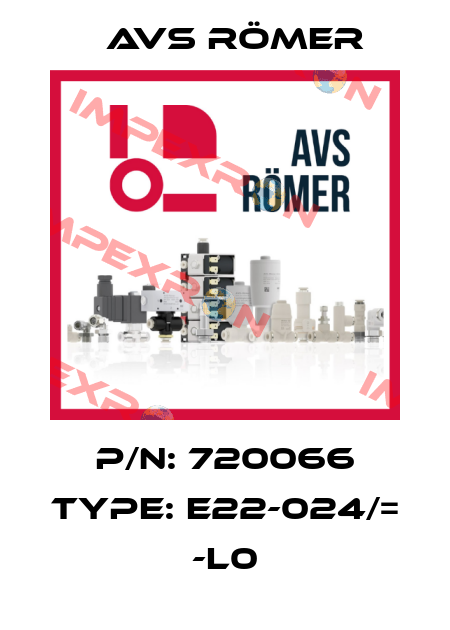 p/n: 720066 type: E22-024/= -L0 Avs Römer