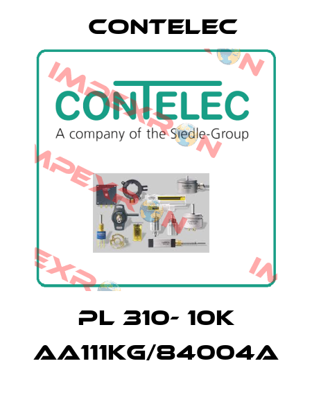 PL 310- 10K AA111KG/84004A Contelec
