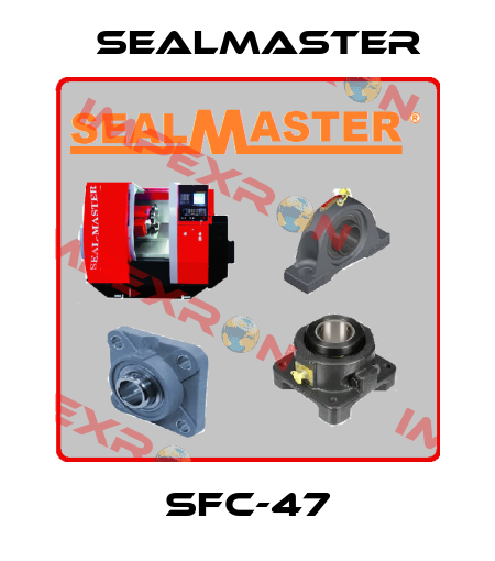 SFC-47 SealMaster