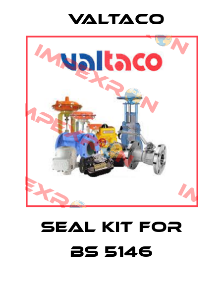 seal kit for BS 5146 Valtaco