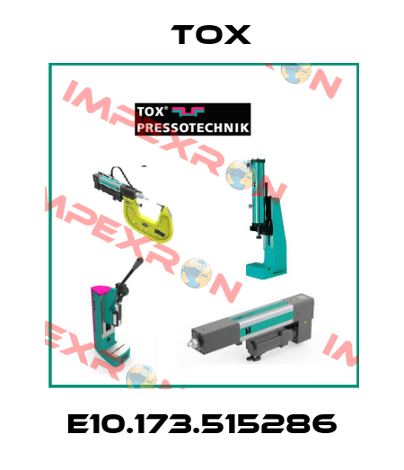 E10.173.515286 Tox