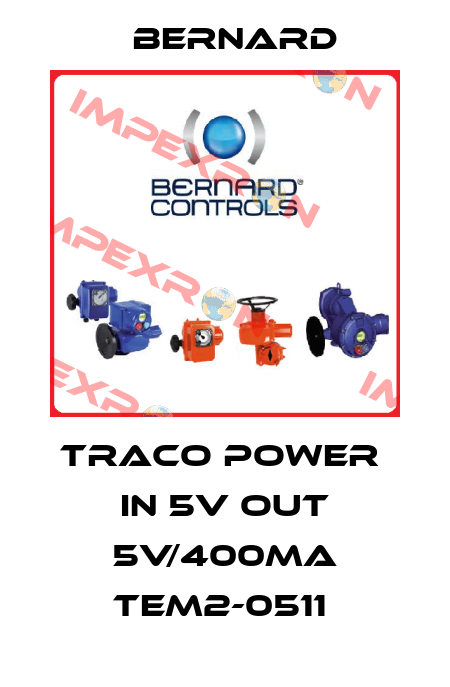 TRACO POWER  IN 5V OUT 5V/400MA TEM2-0511  Bernard