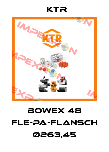 Bowex 48 FLE-PA-FLANSCH Ø263,45 KTR