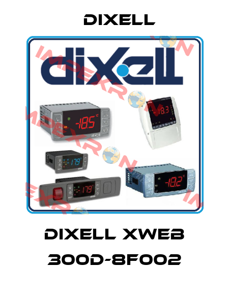 Dixell XWEB 300D-8F002 Dixell