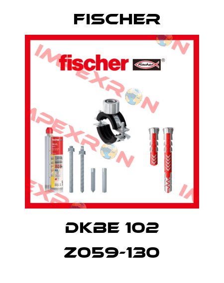 DKBE 102 Z059-130 Fischer