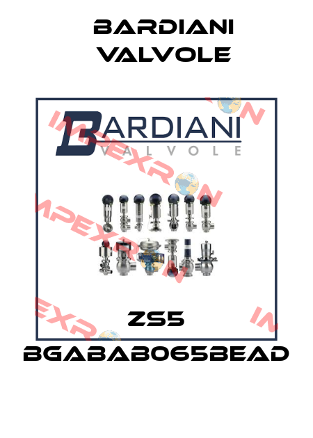 ZS5 BGABAB065BEAD Bardiani Valvole