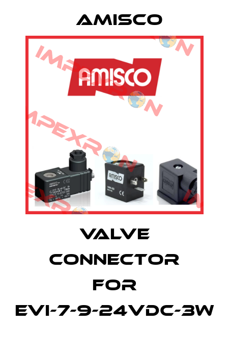 valve connector for EVI-7-9-24VDC-3W Amisco