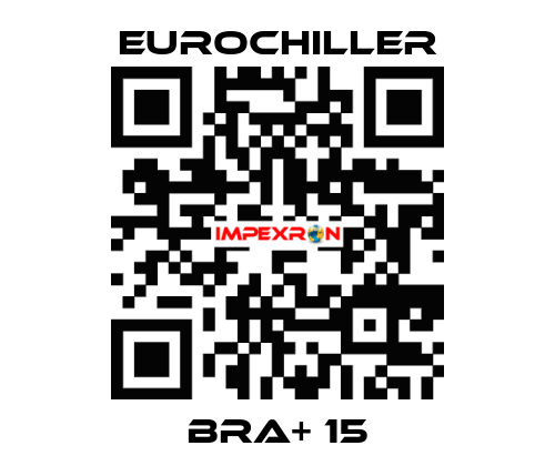 BRA+ 15 EUROCHILLER