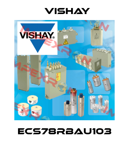 ECS78RBAU103 Vishay