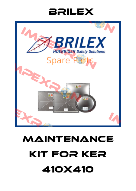 maintenance kit for KER 410X410 Brilex