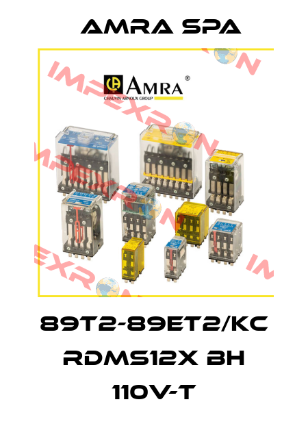 89T2-89ET2/KC RDMS12X BH 110V-T Amra SpA
