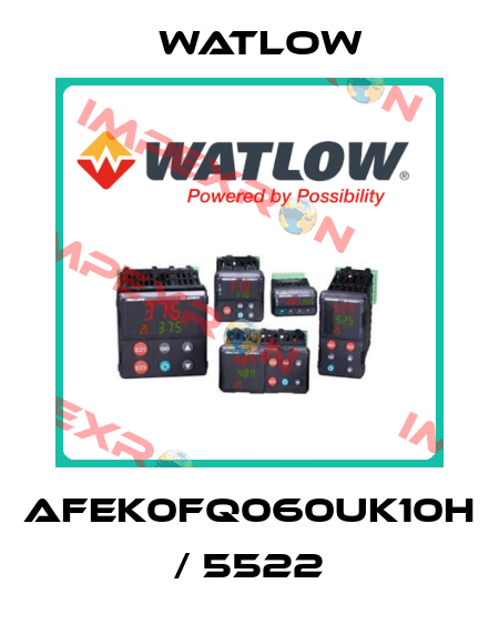 AFEK0FQ060UK10H / 5522 Watlow