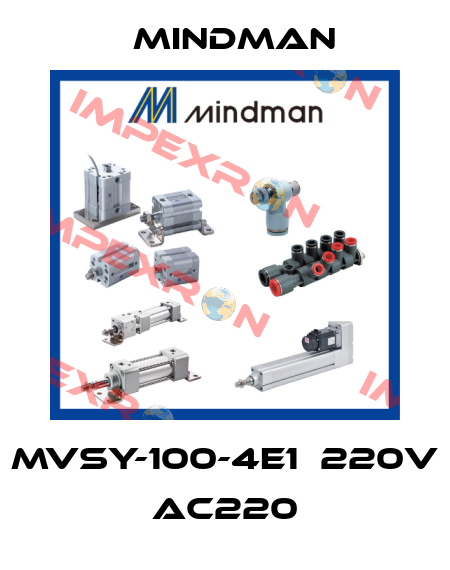 MVSY-100-4E1　220V AC220 Mindman
