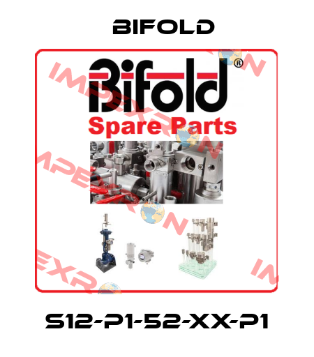 S12-P1-52-XX-P1 Bifold