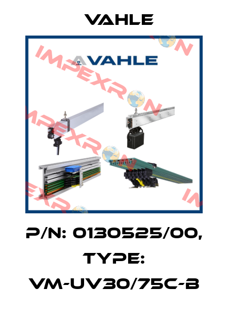 P/n: 0130525/00, Type: VM-UV30/75C-B Vahle