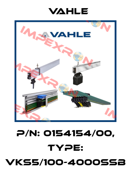 P/n: 0154154/00, Type: VKS5/100-4000SSB Vahle