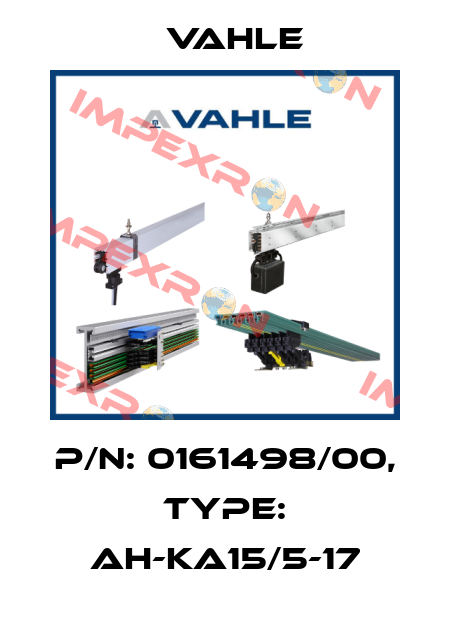 P/n: 0161498/00, Type: AH-KA15/5-17 Vahle