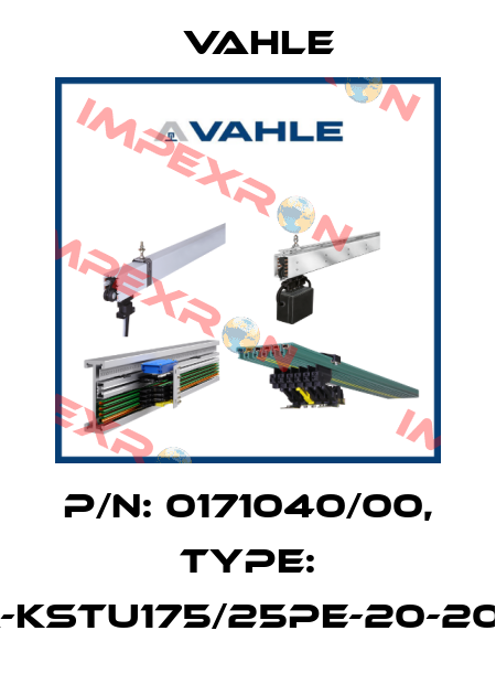 P/n: 0171040/00, Type: SA-KSTU175/25PE-20-2000 Vahle