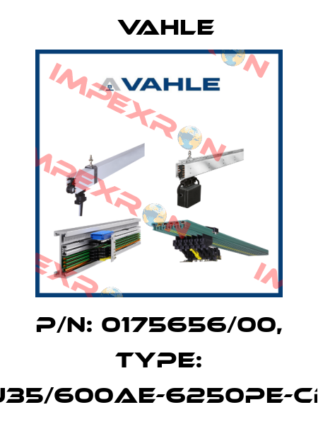 P/n: 0175656/00, Type: U35/600AE-6250PE-CB Vahle