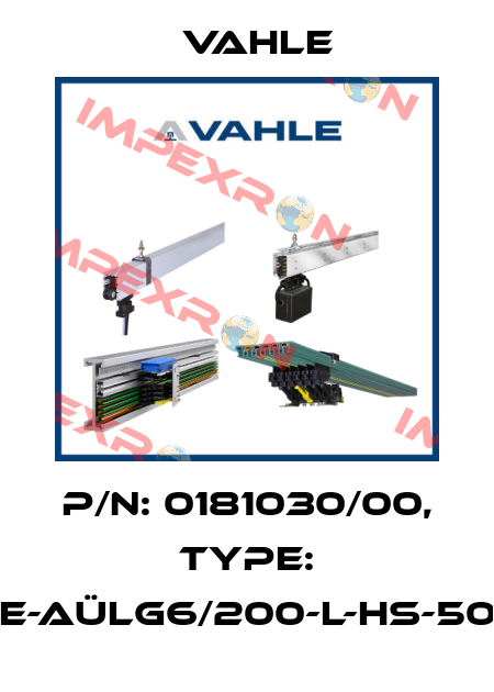P/n: 0181030/00, Type: UE-AÜLG6/200-L-HS-500 Vahle