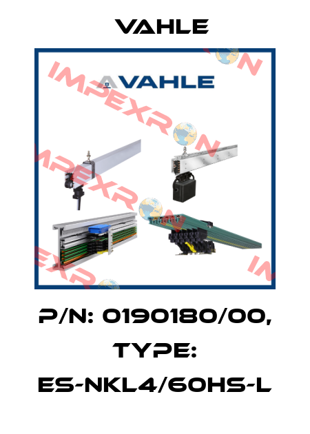 P/n: 0190180/00, Type: ES-NKL4/60HS-L Vahle
