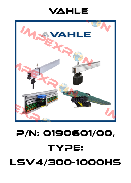 P/n: 0190601/00, Type: LSV4/300-1000HS Vahle